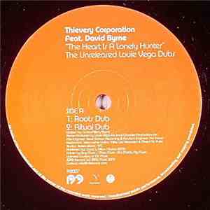 Thievery Corporation Ft David Byrne - The Heart Is A Lonely Hunter (The Unreleased Louie Vega Dubs) flac album