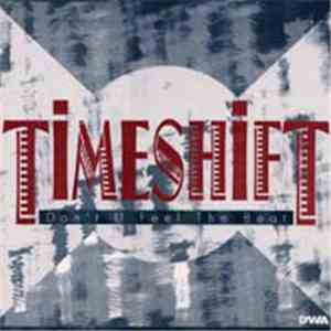 Timeshift - Don't U Feel The Beat flac album