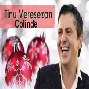 Tinu Vereșezan - Cele Mai Frumoase Colinde flac album