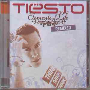 Tiësto - Elements Of Life Remixed flac album