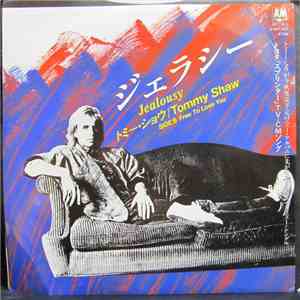 Tommy Shaw - Jealousy / Free To Love You flac album