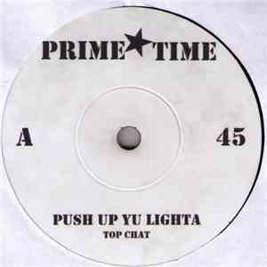 Top Chat & Murvin Gaye - Push Up Ya Lighta RMX / Hear Me Through The Grapevine RMX flac album