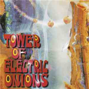 Tower Of Electric Onions - Tower Of Electric Onions flac album