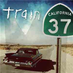 Train  - California 37 flac album
