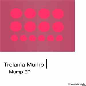 Trelania Mump - Mump EP flac album