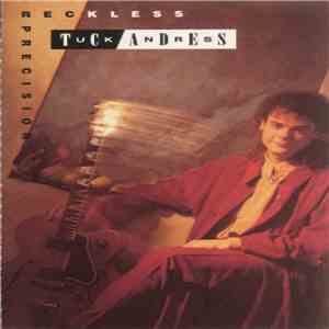 Tuck Andress - Reckless Precision flac album