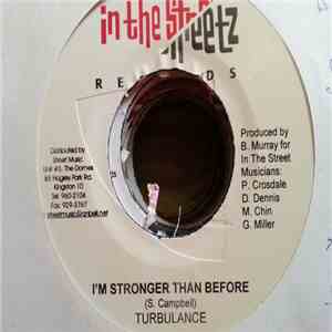 Turbulence  - I'm Stronger Than Before flac album