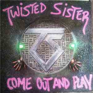 Twisted Sister - Come Out And Play flac album