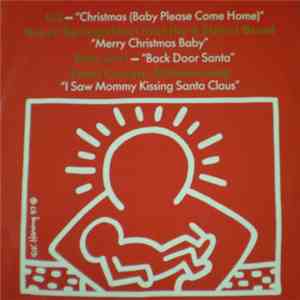 U2 / Bruce Springsteen And The E Street Band / Bon Jovi / John Cougar Mellencamp - Christmas (Baby Please Come Home) / Merry Christmas Baby / Back Door Santa / I Saw Mommy Kissing Santa Claus flac album