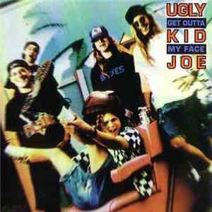 Ugly Kid Joe - Get Outta My Face flac album
