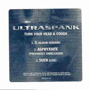 Ultraspank - Turn Your Head & Cough flac album
