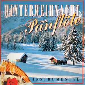 Unknown Artist - Winterweihnacht mit Panflöte flac album
