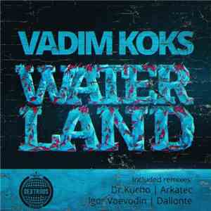 Vadim Koks - Waterland flac album