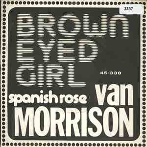 Van Morrison - Brown Eyed Girl / Spanish Rose flac album