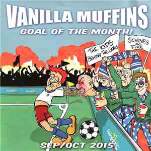 Vanilla Muffins - Goal Of The Month! (Sept/Oct 2015) flac album