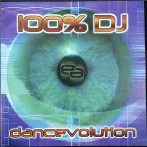 Various - 100% DJ Dancevolution flac album