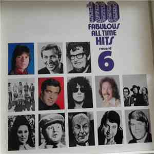 Various - 100 Fabulous All Time Hits Record 6 flac album
