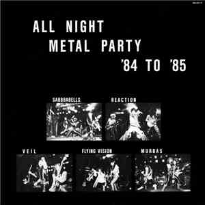 Various - All Night Metal Party '84 To '85 flac album