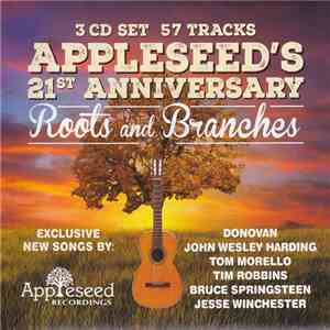 Various - Appleseed's 21st Anniversary - Roots And Branches flac album