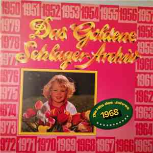 Various - Das Goldene Schlager-Archiv - Die Hits Des Jahres 1968 flac album
