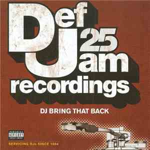 Various - Def Jam 25: DJ Bring That Back flac album