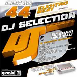 Various - DJ Selection 144 - Elektro Beat Shock 4 flac album