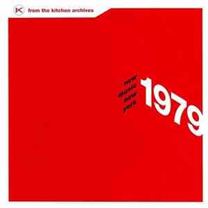 Various - From The Kitchen Archives - New Music New York 1979 flac album