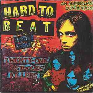 Various - Hard To Beat (Twenty-One Stooges Killers) flac album