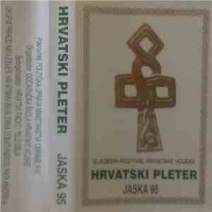 Various - Hrvatski Pleter: Glazbeni Festival Hrvatske Vojske - Jaska '95 flac album