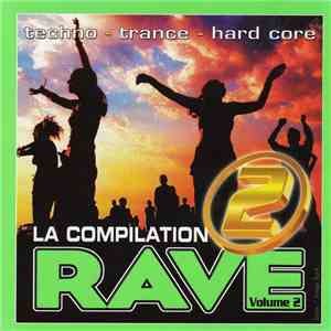 Various - La Compilation Rave Volume 2 flac album