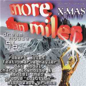 Various - More Than Miles X-Mas - Dreamhouse 96 flac album