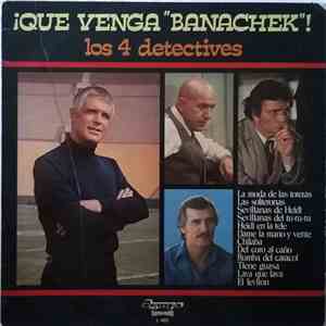 Various - ¡Que Venga "Banachek"! Los 4 Detectives flac album