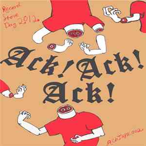 Various - Record Store Day 2012 C60 Compilation; Ack! Ack! Ack! flac album