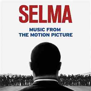 Various - Selma (Music from the Motion Picture) flac album