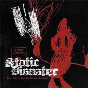 Various - Static Disaster (The U.K. In The Red Records Sampler) flac album