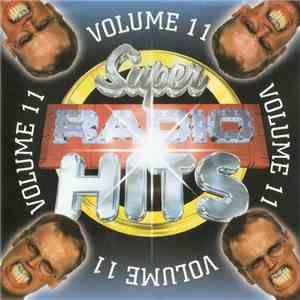 Various - Super Radio Hits Volume 11 flac album
