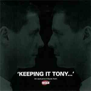 Various - TdV Tribute : 'Keeping It Tony...' flac album