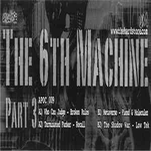 Various - The 6th Machine Part 3 flac album