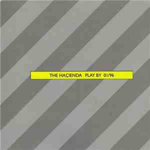 Various - The Haçienda - Play By 01/96 flac album