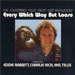 Various - The Soundtrack Music From Clint Eastwood's Every Which Way But Loose flac album