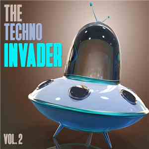 Various - The Techno Invader Vol. 2 flac album