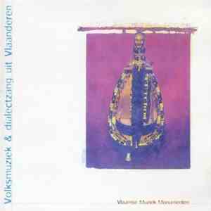 Various - Volksmuziek En Dialectzang Uit Vlaanderen flac album