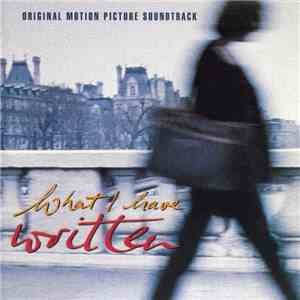 Various - What I Have Written (Original Motion Picture Soundtrack) flac album