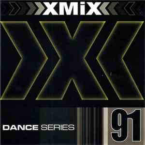 Various - X-Mix Dance Series 91 flac album