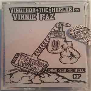 Vingthor The Hurler VS Vinnie Paz - Drag You To Hell EP flac album