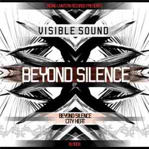 Visible Sound  - Beyond Silence EP flac album