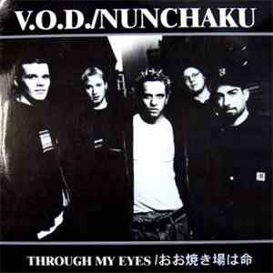 Vision Of Disorder / Nunchaku - Through My Eyes / おお焼き場は命 flac album