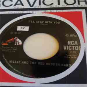 Willie And The Red Rubber Band - I'll Stay With You flac album