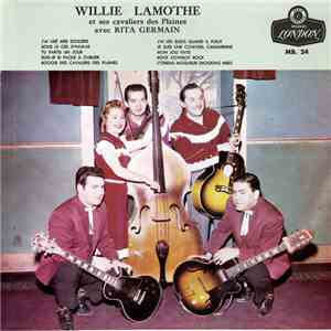 Willie Lamothe, Rita Germain - Willie Lamothe Et Ses Cavaliers Des Plaines Avec Rita Germain flac album