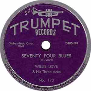 Willie Love & His Three Aces - Vanity Dresser Boogie / Seventy Four Blues flac album